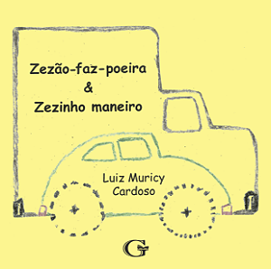 Zezão-Faz-Poeira & Zezinho Maneiro | Luiz Muricy