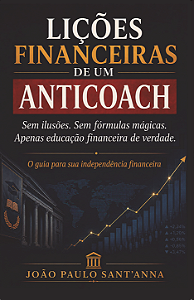 Lições financeiras de um anticoach