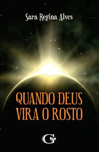 Quando Deus vira o rosto