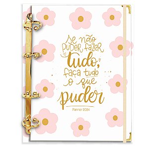 Fichário Agenda: Faça tudo o que puder - Rosa Floral