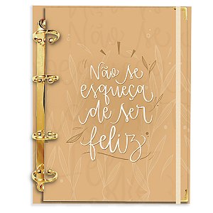 Fichário Agenda: Não esquecer de ser Feliz