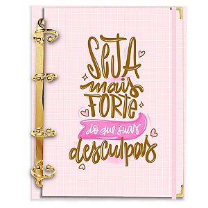 Fichário Agenda: Seja mais forte do que suas desculpas
