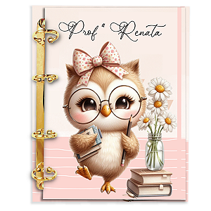 Agenda Fichário Personalizada Reposicionável:  Professor(a) Corujinha Rose