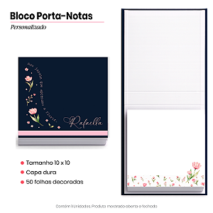 Bloco Porta Notas - Personalizado: JARDIM QUE APRENDEU A FLORIR