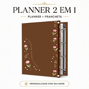 Planner Fichário 2 em 1: Coleção 2027 - JARDIM QUE APRENDEU A FLORIR - Marrom