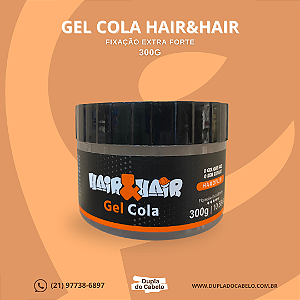 Gel Cola Hair&Hair - 300g