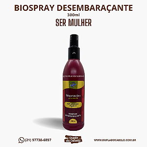 Biospray Desembaraçante Ser Mulher - 300ml