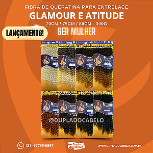 Cabelo Glamour e Atitude Ser Mulher - 300g
