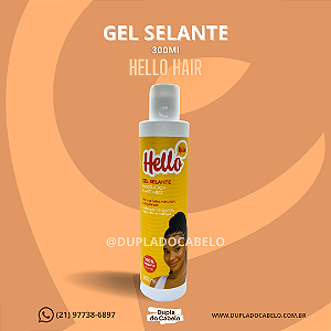 Gel Selante Hello Hair - 300ml