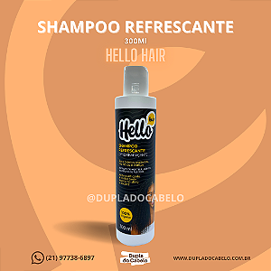Shampoo Refrescante Hello Hair - 300ml