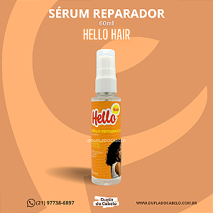 Sérum Reparador Hello Hair - 60ml