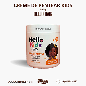 Creme de Pentear Kids Hello Hair - 500g