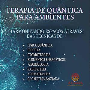 TERAPIA QUÂNTICA PARA AMBIENTES