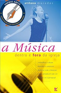 Livro "A música dentro e fora da Igreja" (Atilano Muradas)