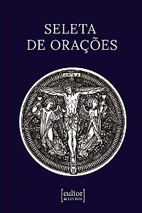 Seleta de orações - 2ª ed.