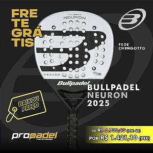 RAQUETE DE PADEL BULLPADEL NEURON 2025 FEDE CHINGOTTO