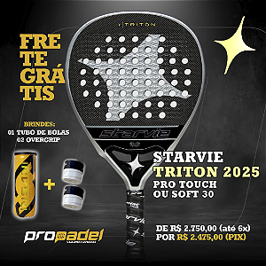 RAQUETE DE PADEL STARVIE TRITON 2025 - PRO TOUCH OU SOFT 30
