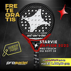 RAQUETE DE PADEL STARVIE RAPTOR 12k 2025 - PRO TOUCH OU SOFT 30