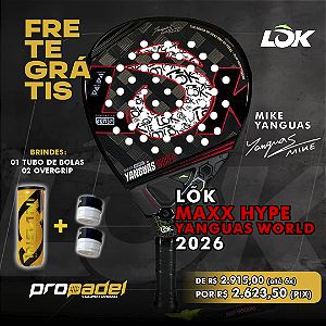 RAQUETE DE PADEL LOK MAXX HYPE YANGUAS WORLD 2026