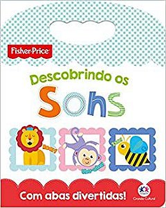 Livro Descobrindo Sons - Fisher Price