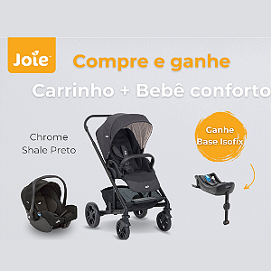 Kit  Carrinho de Bebê Chrome Shale Preto com Bebê conforto e Base isofix de Brinde - Joie