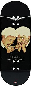 Deck marca Custom linha *Performance Series* modelo ''Bad Choices Make Good Stories'' 34mm x 97mm + Tape Custom Extra-Smooth