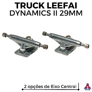 Trucks Leefai Dynamics II 29mm cor Raw (Eixo Regular e Invertido)