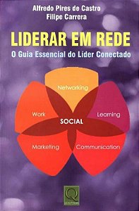 Liderar em Rede - O Guia Essencial do Líder Conectado