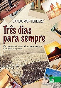 Três Dias Para Sempre