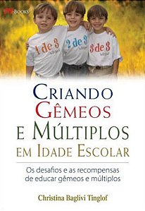 Criando Gêmeos e Múltiplos em Idade Escolar