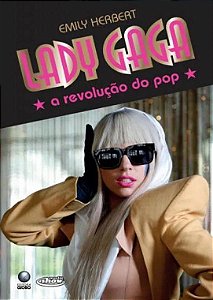 Lady Gaga e  a Revolução do Pop