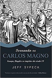 Tornando-se Carlos Magno