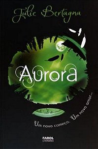 Julie Vol. 3 - Aurora - Um Novo Começo, Um Novo Amor