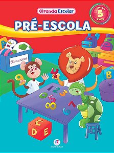 Ciranda Escolar - Pré-Escola - A partir de 5 Anos
