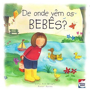 Como as Coisas Acontecem - De Onde Vem os Bebês
