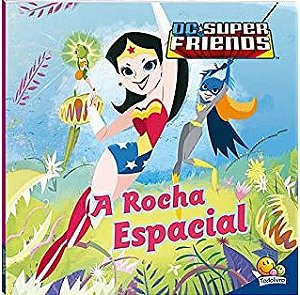 Superamigos em Acao - DCFriends - A Rocha Espacial