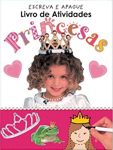 Escreva e Apague - Livro de Atividades - Princesas