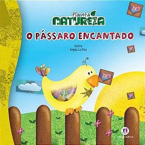 Lit. Inf. - Planeta Natureza - O Pássaro Encantado