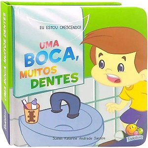 Eu Estou Crescendo - Uma Boca, Muitos Dentes