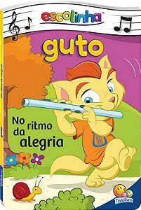 Amigos da Escolinha - Guto no Ritmo da Alegria
