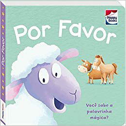 Vamos Aprender Boas Maneiras - Por Favor