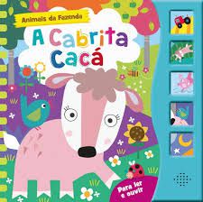 Sonoro - Animais da Fazenda - A Cabrita Cacá