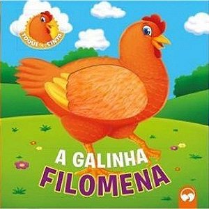Toque e Sinta - A Galinha Filomena