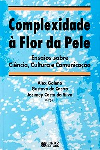 Complexidade à Flor da Pele