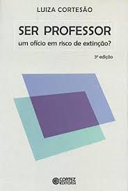 Ser Professor - Um Ofício em Risco de Extinção