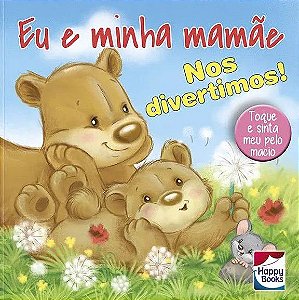 Eu e Minha Mamãe - Nos Divertimos