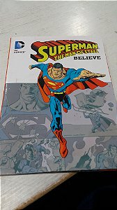 Superman - The Man of Steel: Believe