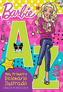 Barbie de A a Z - Meu Primeiro Dicionário Ilustrado