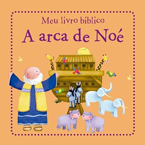 Meu Livro Bíblico - A Arca de Noé - Pano