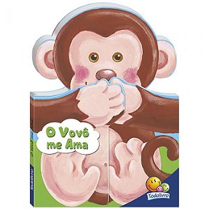 Abraços e Beijinhos - O Vovô me Ama